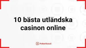 Utländska Casino för Svenska Spelare En Guide till Bästa Alternativen 587193846