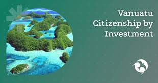 Vanuatu Citizenship by Investment A Comprehensive Guide 742013378