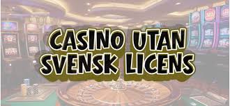 Casinon utan svensk licens Vad du bör veta -1670480230